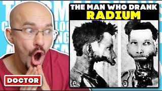 DOCTOR Reacts to The Man Who Drank RADIUM  Eben Byers