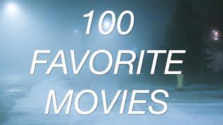 My 100 Favorite Movies of All Time