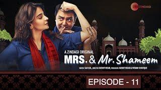 Mrs. & Mr. Shameem  Episode 11  Saba Qamar Nauman Ijaz