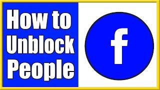 How to Unblock someone on Facebook & be friends again Easy Method