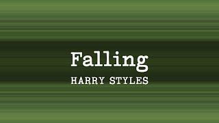 Harry Styles - Falling Lyrics