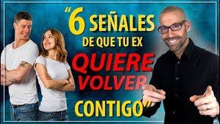 SEÑALES DE QUE TU EX PAREJA QUIERE VOLVER CONTIGO Como recuperar a tu ex. Santiago de Castro.