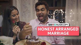 FilterCopy  Honest Arranged Marriage  Ft. @ThatsSoViraj  Saadhika Syal and Kavita Waadhawan