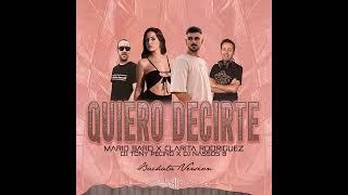 Quiero Decirte - Mario Baro X Clarita Rodriguez - DJ Tony Pecino X DJ Nassos B Bachata Version