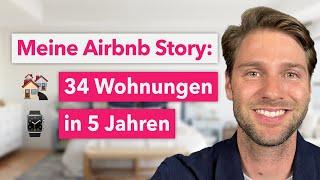 Meine Airbnb Story von 0 auf 34 Wohnungen in 5 Jahren €100KMonat