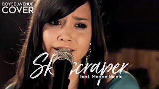 Skyscraper - Demi Lovato Boyce Avenue feat. Megan Nicole acoustic cover on Spotify & Apple