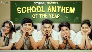 School Friends - School Anthem Of The Year  School Friends On YouTube  Nov 15