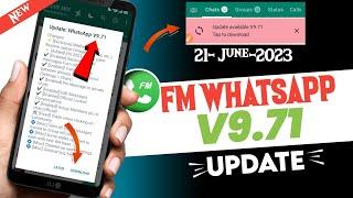 Fm Whatsapp Update V9.71 & V9.71 How To Update Fm Whatsapp V9.63  fm whatsapp update kaise kare