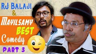 RJ Balaji & Mayilsamy Combo Comedy Part 3  RJ Balaji  Mayilsamy  Kavalai Vendam  Kasu Mela Kasu