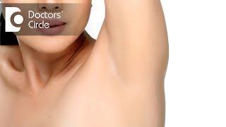 How to get rid of dark armpits naturally?- Dr. Rasya Dixit