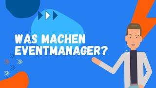 Was macht eine Eventmanagerin?