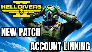 OMG Helldivers 2 NEW PATCH - ACCOUNT LINKING IS HERE But its Fine