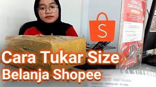 Cara Tukar Size barang Shopee