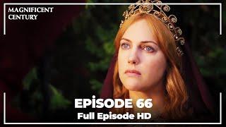 Magnificent Century Episode 66  English Subtitle HD