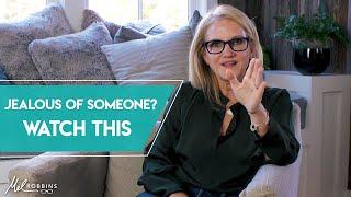 Jealous Of Someone? Watch This  Mel Robbins