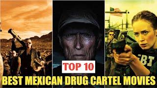 Top 5 Best Mexican Drug Cartel Movies