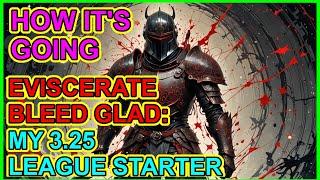 POE 3.25 - How My League Starter Has Gone - 15 Div Eviscerate Bleed Gladiator vs. 8-mod 80% deli T16