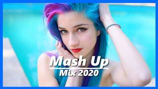 EDM Mash Up Mix 2020  Popular Song Remixes & Mash Ups