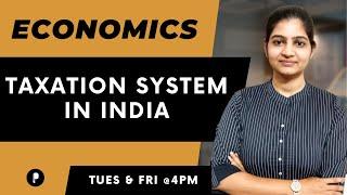 Taxation  Taxation System In India  Economics  SSC & UPSC