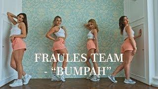 SEAN SAHAND BUMPAH - DANCEHALL choreo - FRAULES TEAM