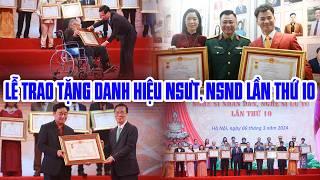 Truyền Hình Trực Tiếp Lễ trao tặng danh hiệu NSND NSƯT lần thứ 10 năm 2024