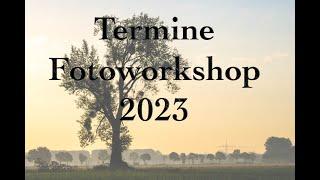 Termine Fotoworkshops 2023