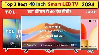 Best 40 inch Smart LED TV 2024Top 3 Best 40 inch LED TV Under 20000-