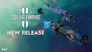 Sins of  Solar Empire 2 - New Space Game Release - Gameplay