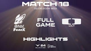 Full Highlights FOX vs DK  Match 18  LCK Mùa Hè 2024