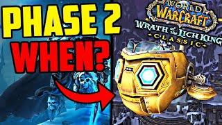 When is Phase 2 of WOTLK Classic Coming out?