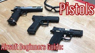 Beginners Guide to Airsoft - Pistols