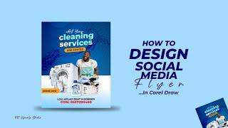 How to design social media flyer in Corel draw. A step by step guide