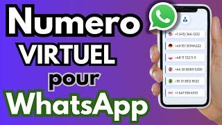 Comment Avoir Un Numero Virtuel Pour WhatsApp Facile