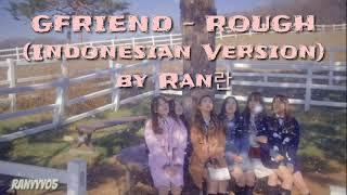 GFRIEND - ROUGH Indonesian Version