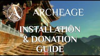 Archeage - Installation & Donation Guide