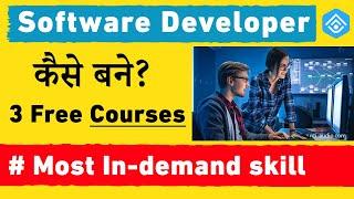 Software Developer कैसे बने ?  3 Best FREE Courses  Learn Most In-Demand Skills