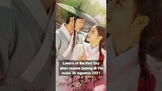 Lovers of the Red Sky - Drama Korea Kolosal Terbaru Kamu Jangan Sampai Ketinggalan