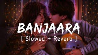 Banjaara Lyrical Video  Ek Villain  Slowed + Reverb  Music series