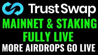 TrustSwap news Mainnet & Staking Now Live WHAT YOU NEED TO KNOW