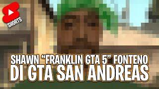 Shawn Franklin GTA 5 Fonteno Ada Di GTA SA  Fakta Unik GTA Trilogy #9