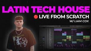 Making Latin Tech House Live From Scratch