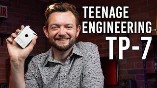 teenage engineering TP-7 An Overview