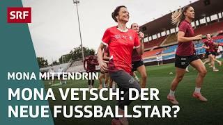 Schweizer Nati – Der Frauenfussball kämpft sich aus dem Abseits  Mona mittendrin 2024  SRF