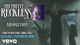 The Pretty Reckless - Absolution Official Audio