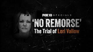 No Remorse The Trial of Lori Vallow