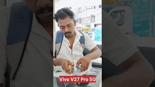 Vivo V27 Pro 5G Unboxing  #shortsfeed #shorts #short