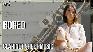 Clarinet Sheet Music How to play Bored by Laufey