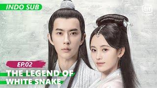 Reuni romantis dengan Xiaobai Xuxian  The Legend of White Snake  INDO SUB EP2  iQIYI Indonesia