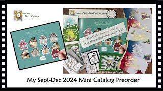 My Sept-Dec 2024 Stampin Up Mini Catalog Preorder and a few Card Samples