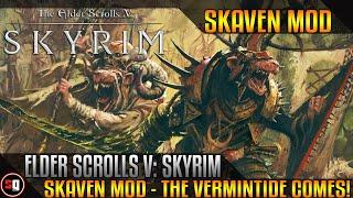 Skyrim - Skaven Mod - The Vermintide Comes